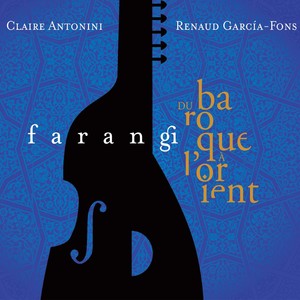 Farangi(Du baroque à l'orient)