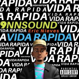 VIDA RAPIDA (Explicit)