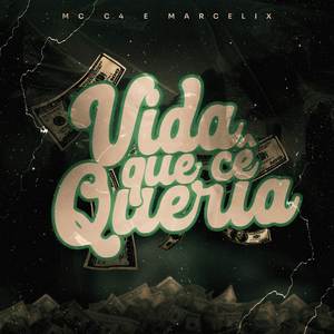 Vida Que Cê Queria (Explicit)