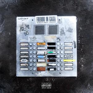 FREDDO IN CASA (Explicit)