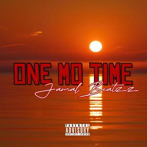 One Mo Time (Explicit)
