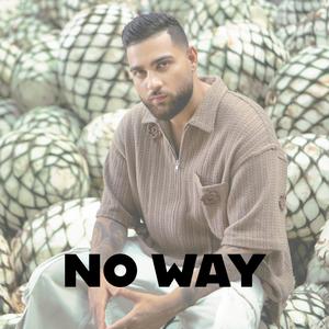 NO WAY