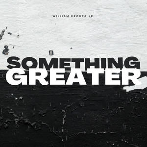 Something Greater