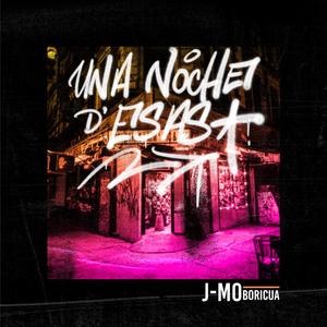 Una Noche D' Esas (Explicit)