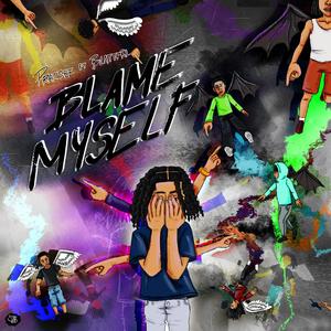 blame myself (feat. blattfrl) (Explicit)