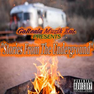 Stories From The Underground (Explicit)