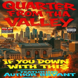 If You Down with This (feat. Author Bryant) (Explicit)