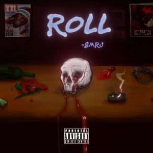 Roll (Explicit)
