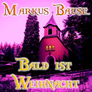 Bald ist Weihnacht (Single)