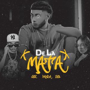 De La Mata (feat. El Panda & Sol Nova) [Explicit]