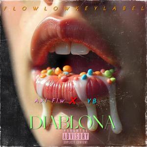 DIABLONA (feat. Yovng Bastard) (Explicit)