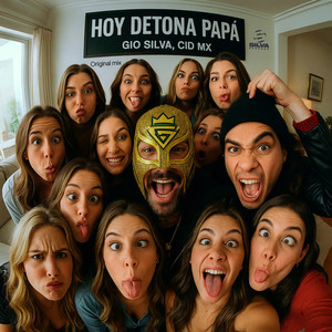 Hoy Detona Papá (Original Mix)