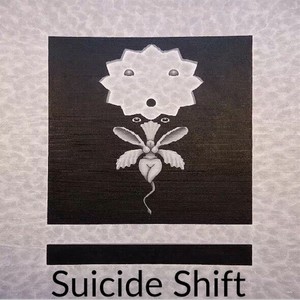 Suicide Shift