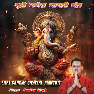 Shri Ganesh Gayatri Mantra