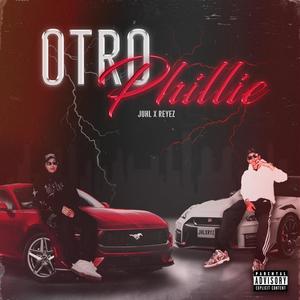 Otro Phillie (feat. Reyez) (Explicit)