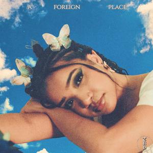 a foreign place (feat. Juan Gutii)