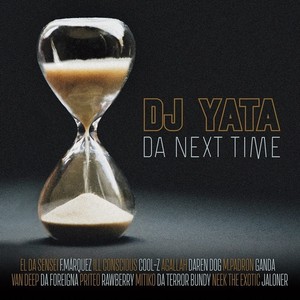 Da Next Time (Explicit)