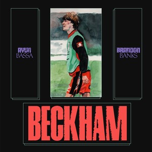 Beckham (Explicit)