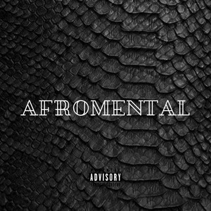 Afromental (Explicit)