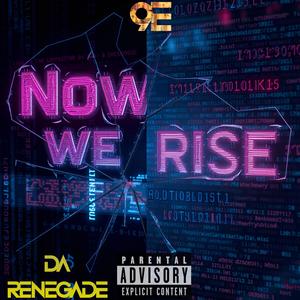 Now We Rise (Explicit)