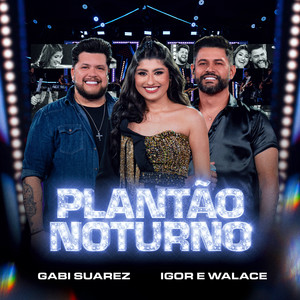 Plantão Noturno (Ao Vivo)