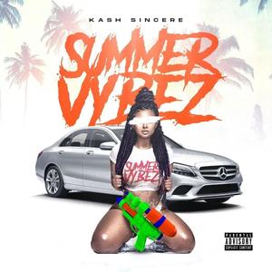 SUMMER VYBEZ (Explicit)