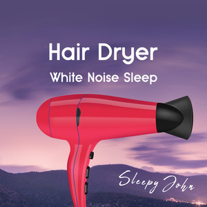 Hair Dryer - White Noise Sleep