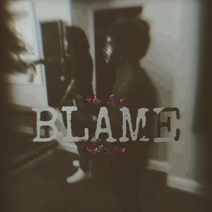 Blame (feat. Otto Szn) [Explicit]