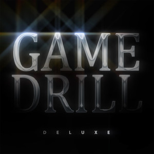 Game Drill (Deluxe) [Explicit]