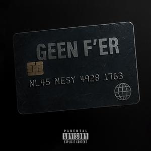Mesy - Geen F'er (Explicit)
