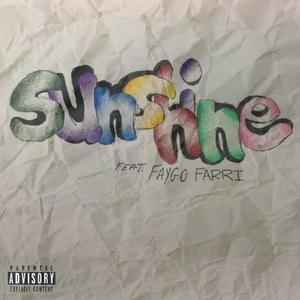 Sunshine (feat. FAYGO FARRI) [Explicit]