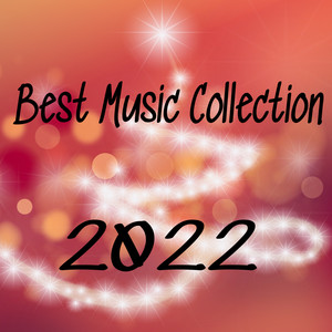 Best Music Collection 2022 (Explicit)