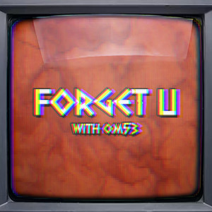 FORGET U (I Won't)