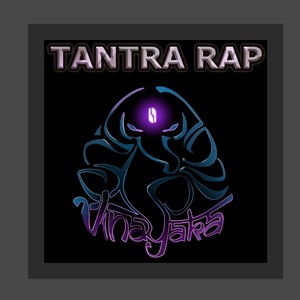 Tantra Rap (Explicit)