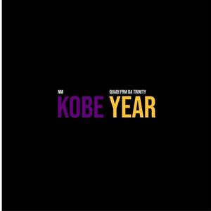 Kobe Year (feat. QuadiFrmDaTrinity) (Explicit)