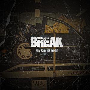 Break (feat. Joe Ayinde)