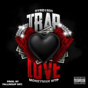 Trap Love (Explicit)