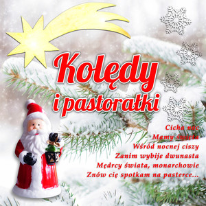 Kolędy i Pastorałki