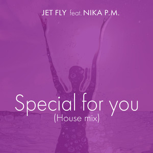 Special for You (House Mix)