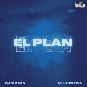 El Plan (Explicit)