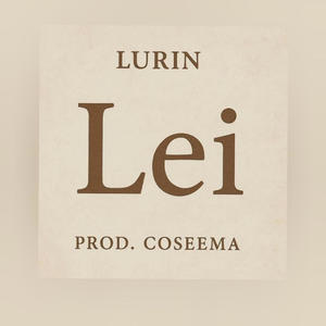 Lei (Explicit)