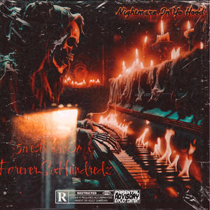 Nightmare In Yo Hood (feat. ForeverSixHundreds) (Explicit)