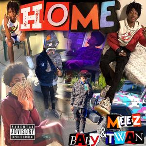 Home (feat. Baby Twan) [Explicit]