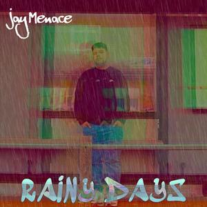 Rainy Days (Explicit)