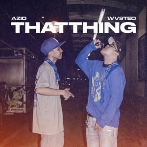THATTHING (Explicit)