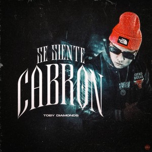 Se Siente Cabron (Explicit)