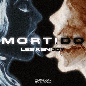 Mortido (Explicit)