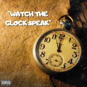 Watch The Glock Speak (Explicit)