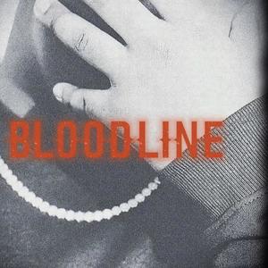 Bloodline (Explicit)