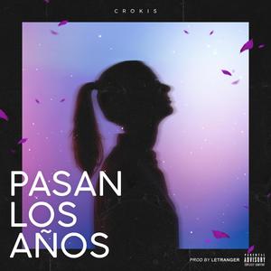 Pasan Los Años(feat. Letranger)
